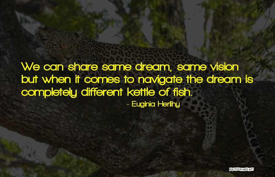 Yerine Koyma Quotes By Euginia Herlihy