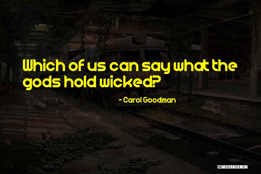 Yerkoy Quotes By Carol Goodman Yerkoy Quotes By Carol Goodman