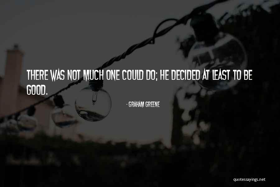 Yerlesim Quotes By Graham Greene Yerlesim Quotes By Graham Greene