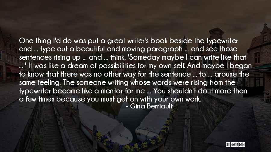 Yerlestirme Quotes By Gina Berriault Yerlestirme Quotes By Gina Berriault