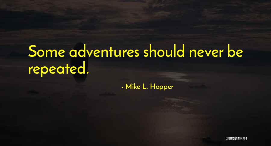 Yernosis Quotes By Mike L. Hopper Yernosis Quotes By Mike L. Hopper