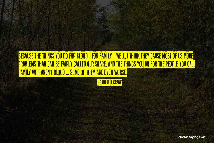 Yerovi Bloomfield Quotes By Robert J. Crane Yerovi Bloomfield Quotes By Robert J. Crane