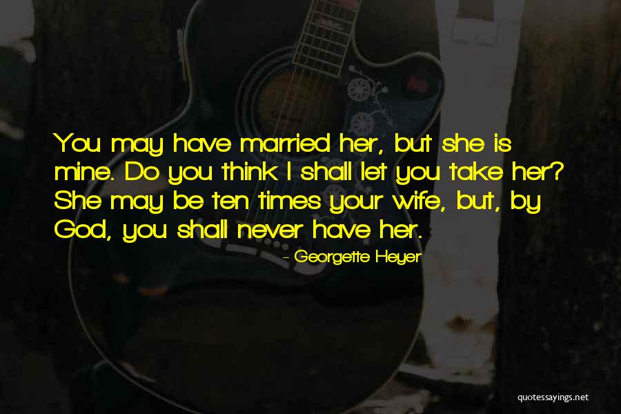 Yerseke Quotes By Georgette Heyer Yerseke Quotes By Georgette Heyer