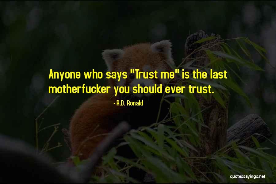 Yery Z Quotes By R.D. Ronald Yery Z Quotes By R.D. Ronald