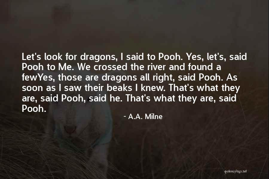 Yes And Quotes By A.A. Milne Yes And Quotes By A.A. Milne