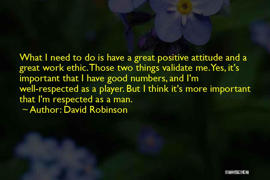 Yes Attitude Quotes By David Robinson