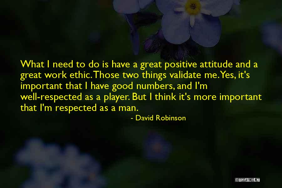 Yes Attitude Quotes By David Robinson Yes Attitude Quotes By David Robinson