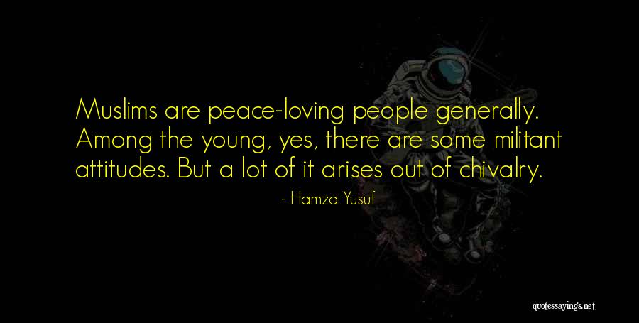 Yes Attitude Quotes By Hamza Yusuf Yes Attitude Quotes By Hamza Yusuf