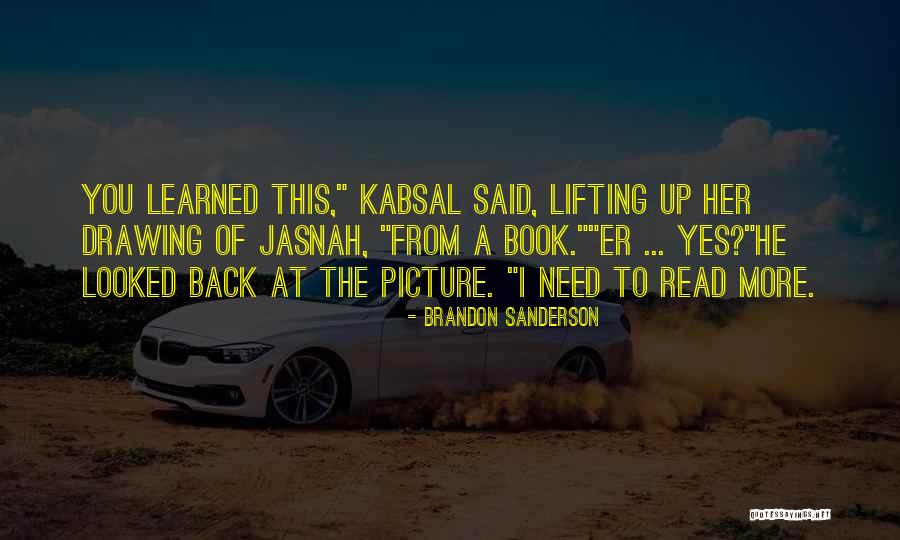 Yes Book Quotes By Brandon Sanderson Yes Book Quotes By Brandon Sanderson