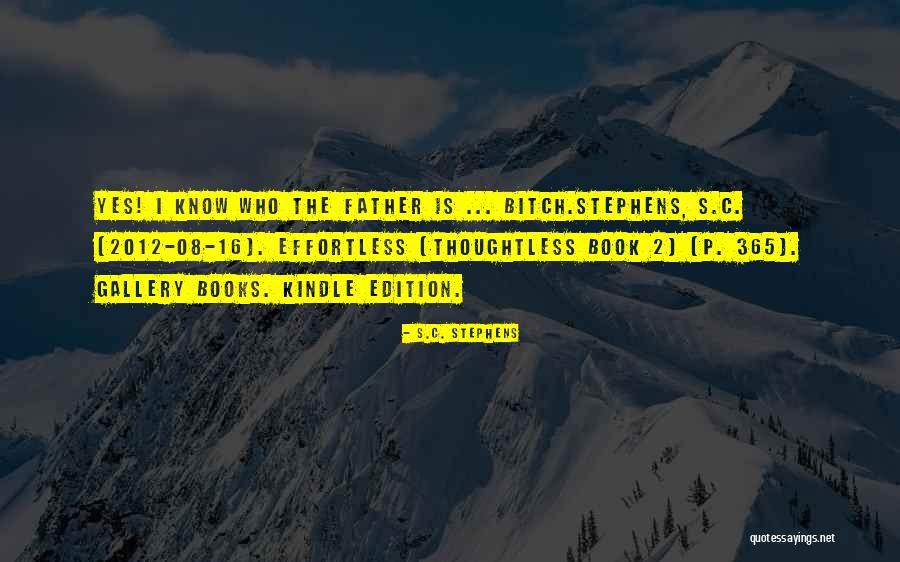 Yes Book Quotes By S.C. Stephens Yes Book Quotes By S.C. Stephens
