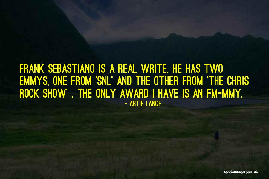 Yes Fm Quotes By Artie Lange Yes Fm Quotes By Artie Lange