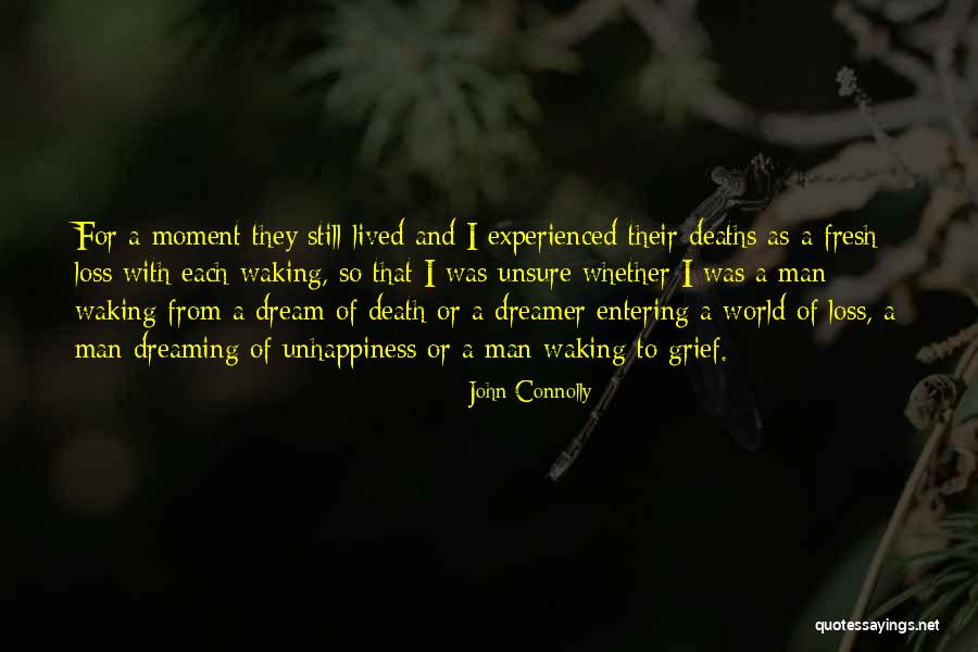 Yes I Am A Dreamer Quotes By John Connolly