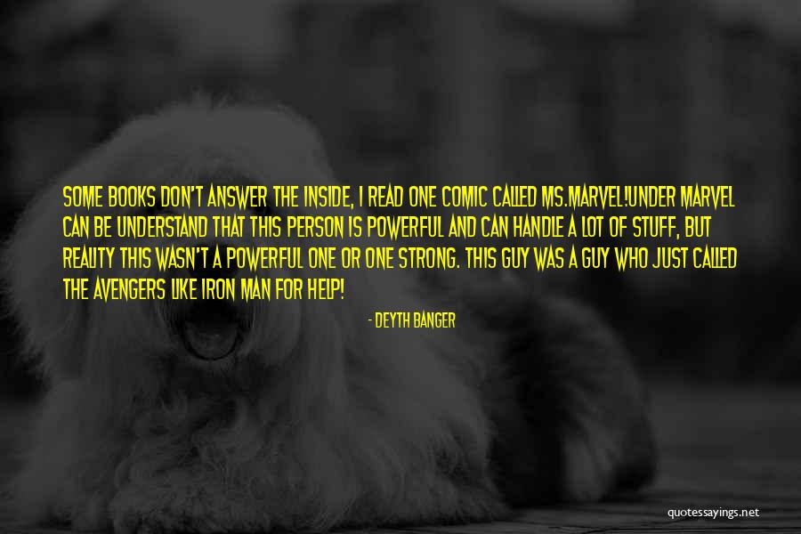 Yes I Am A Strong Person Quotes By Deyth Banger Yes I Am A Strong Person Quotes By Deyth Banger