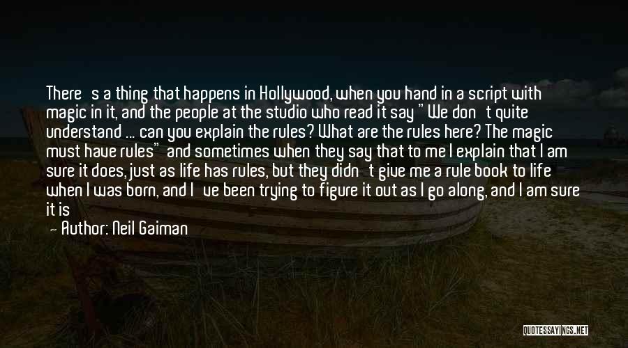 Yes I Am Happy Quotes By Neil Gaiman