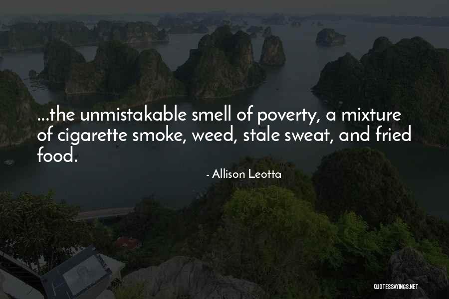 Yes I Smoke Weed Quotes By Allison Leotta