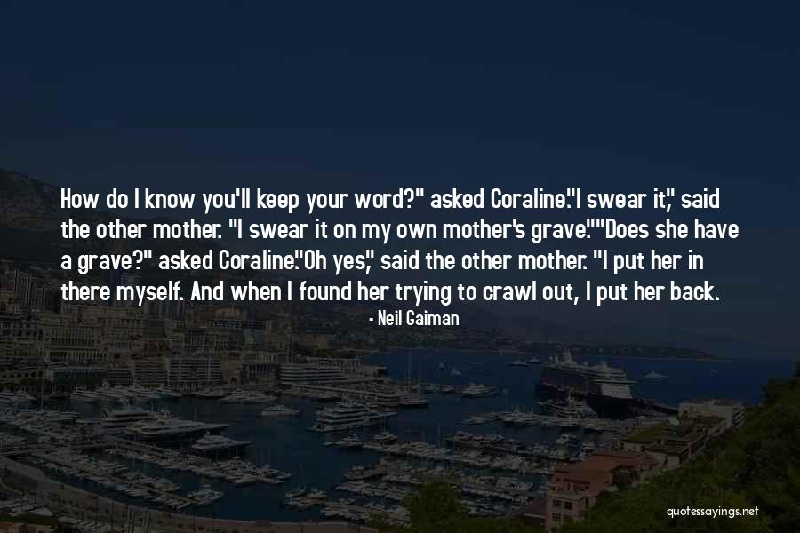Yes I Swear Quotes By Neil Gaiman Yes I Swear Quotes By Neil Gaiman