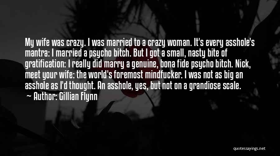 Yes I'm Crazy Quotes By Gillian Flynn