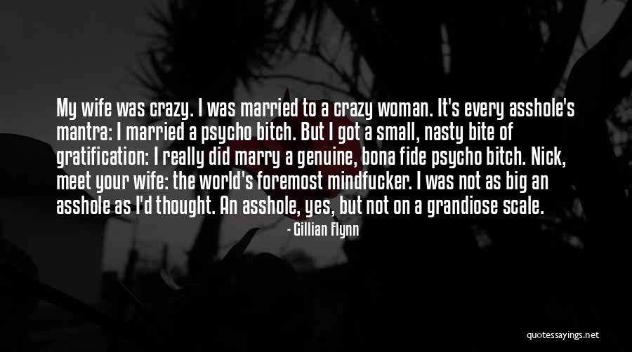 Yes I'm Crazy Quotes By Gillian Flynn