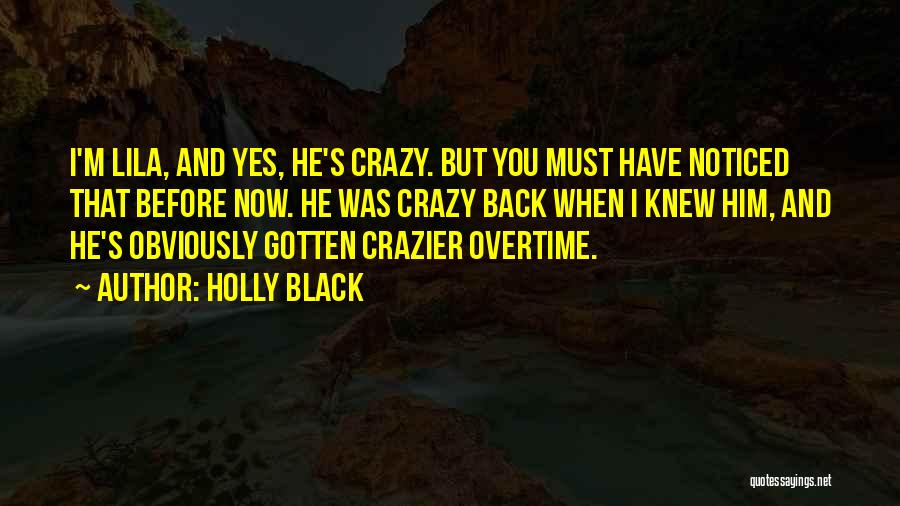 Yes I'm Crazy Quotes By Holly Black