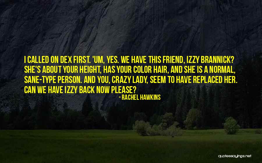 Yes I'm Crazy Quotes By Rachel Hawkins