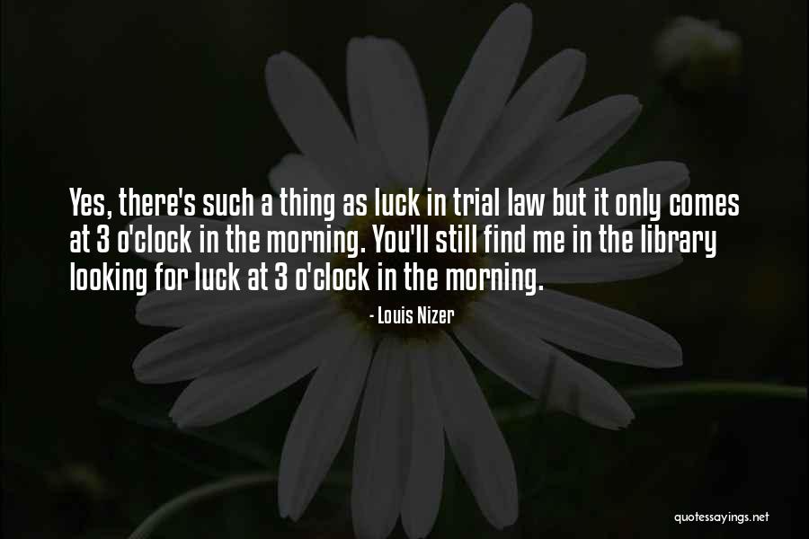 Yes It's Me Quotes By Louis Nizer Yes It's Me Quotes By Louis Nizer