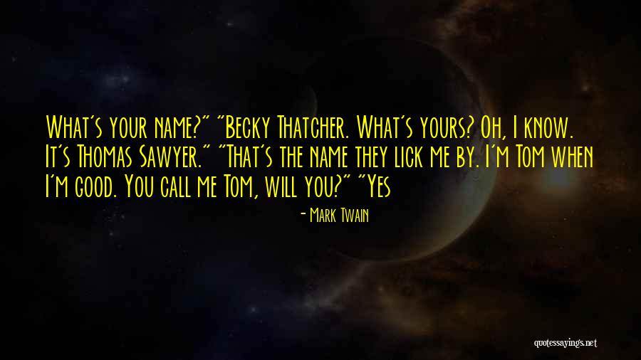 Yes It's Me Quotes By Mark Twain Yes It's Me Quotes By Mark Twain