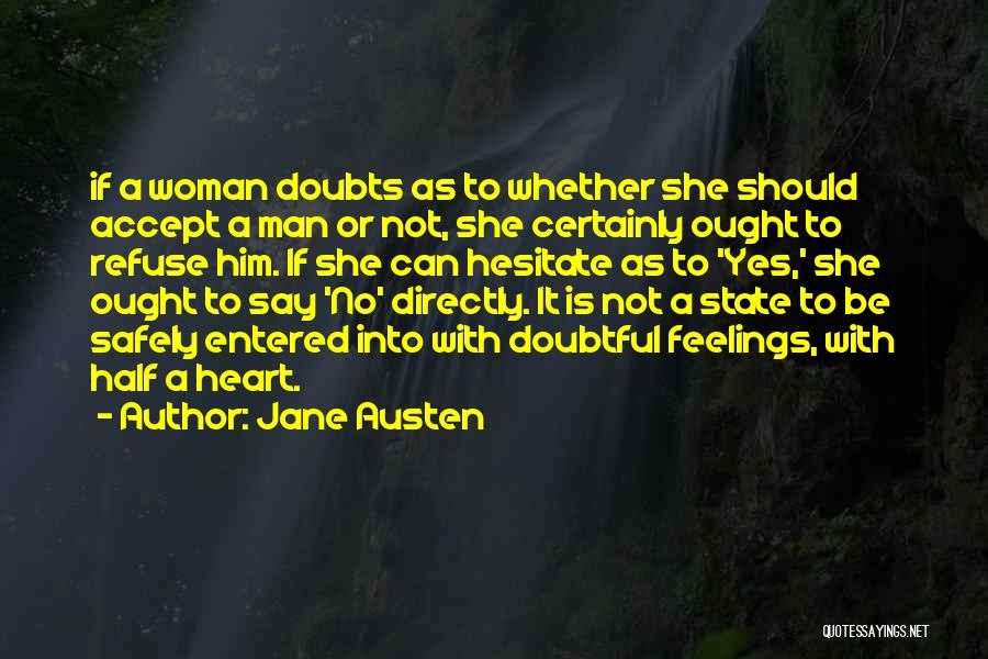 Yes Man Inspirational Quotes By Jane Austen