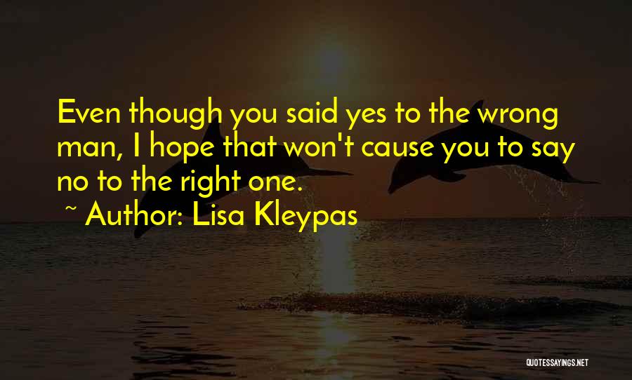 Yes Man Inspirational Quotes By Lisa Kleypas