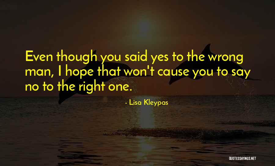 Yes Man Inspirational Quotes By Lisa Kleypas