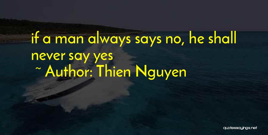 Yes Man Inspirational Quotes By Thien Nguyen