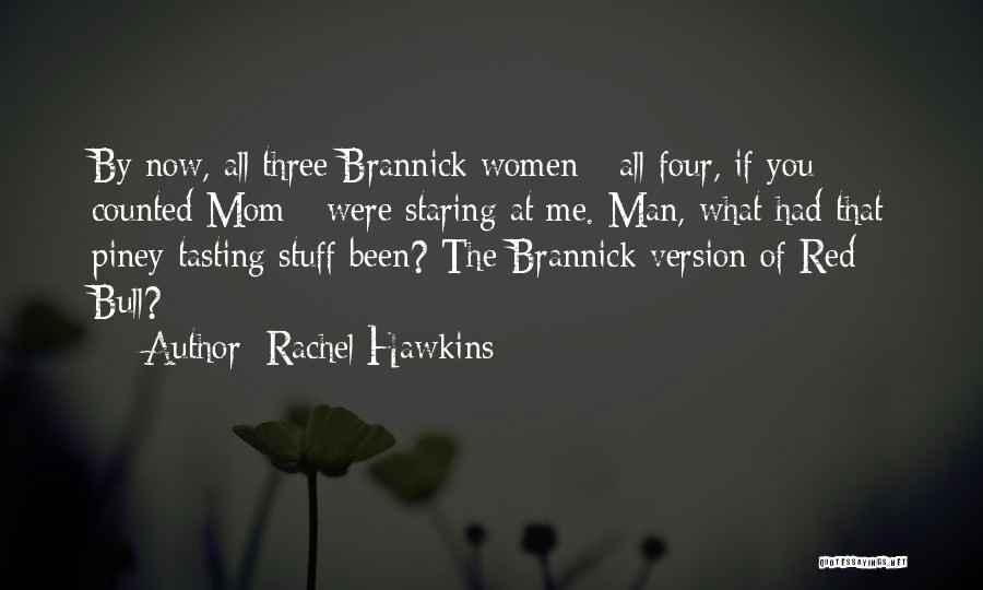 Yes Man Red Bull Quotes By Rachel Hawkins