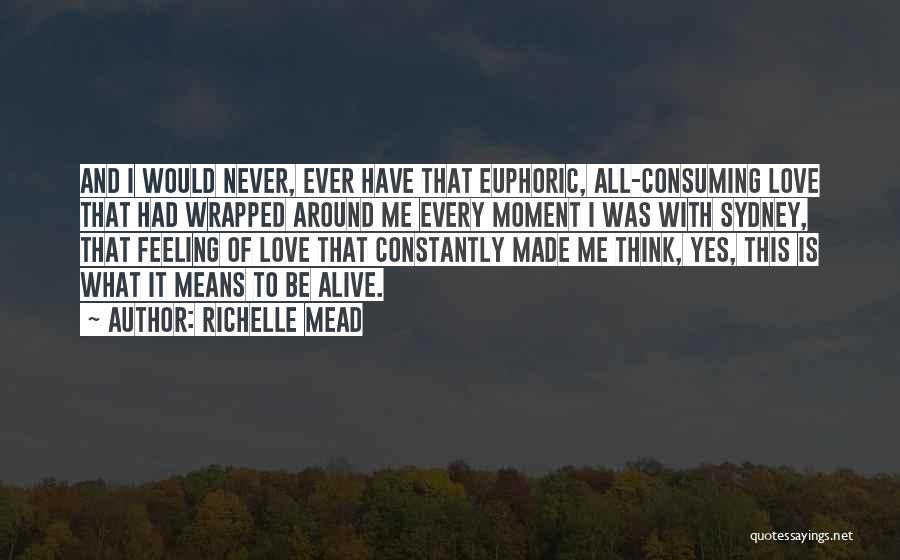 Yes Means Yes Quotes By Richelle Mead