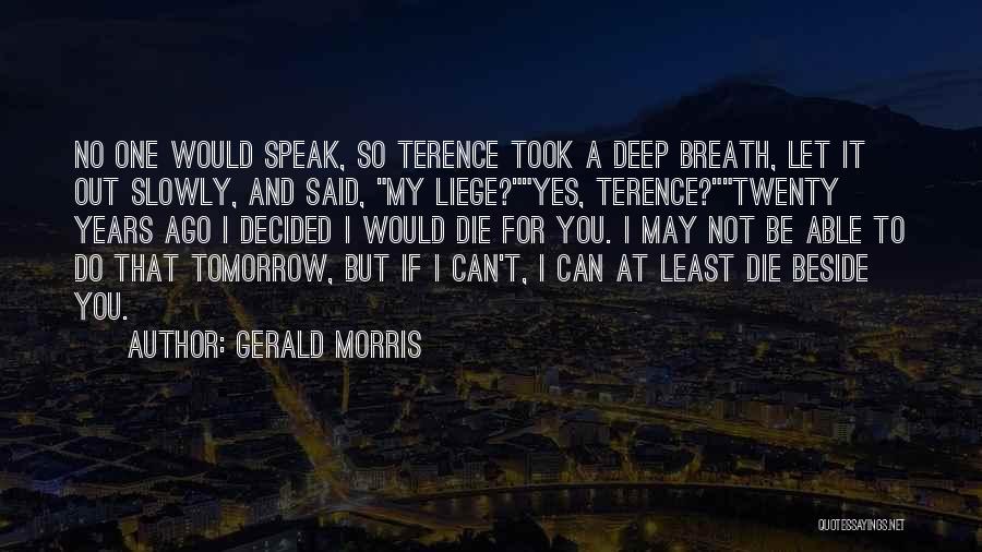Yes No Quotes By Gerald Morris Yes No Quotes By Gerald Morris