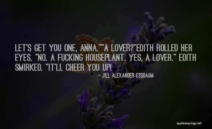 Yes No Quotes By Jill Alexander Essbaum