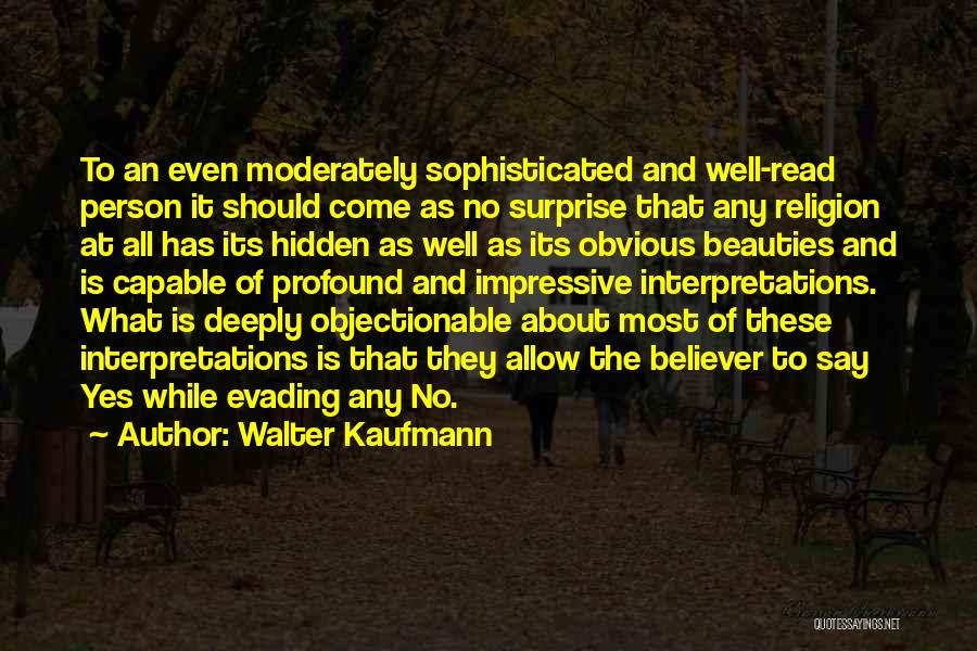Yes No Quotes By Walter Kaufmann Yes No Quotes By Walter Kaufmann