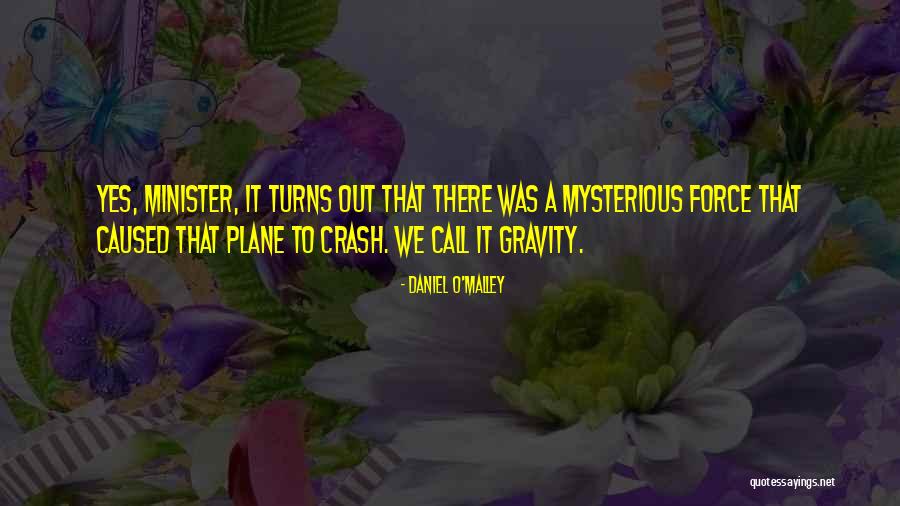 Yes O Quotes By Daniel O'Malley Yes O Quotes By Daniel O'Malley