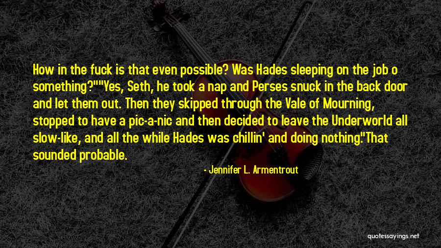 Yes O Quotes By Jennifer L. Armentrout Yes O Quotes By Jennifer L. Armentrout