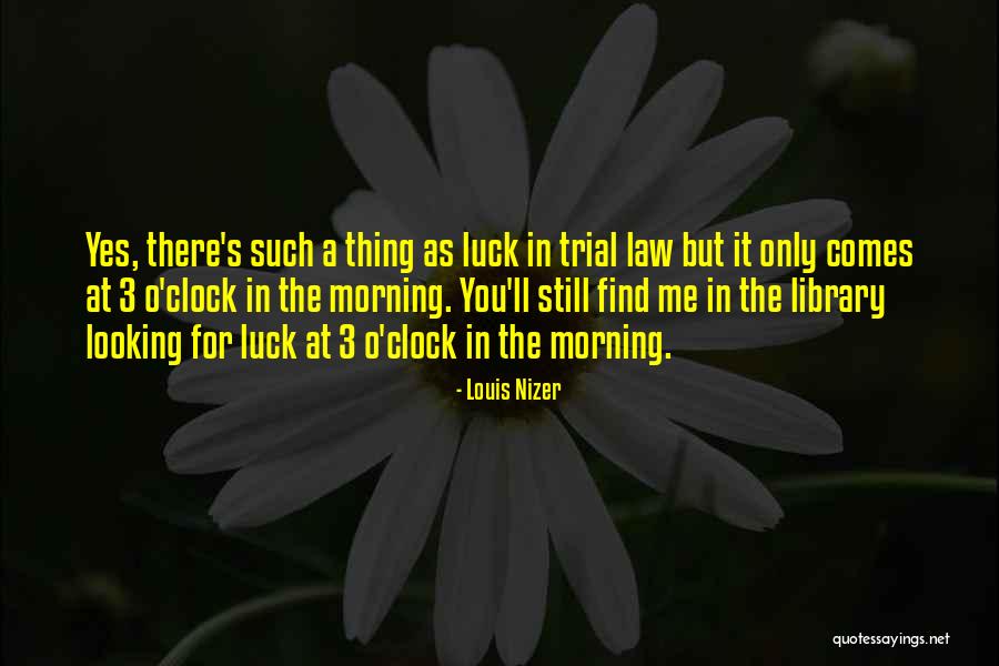 Yes O Quotes By Louis Nizer Yes O Quotes By Louis Nizer
