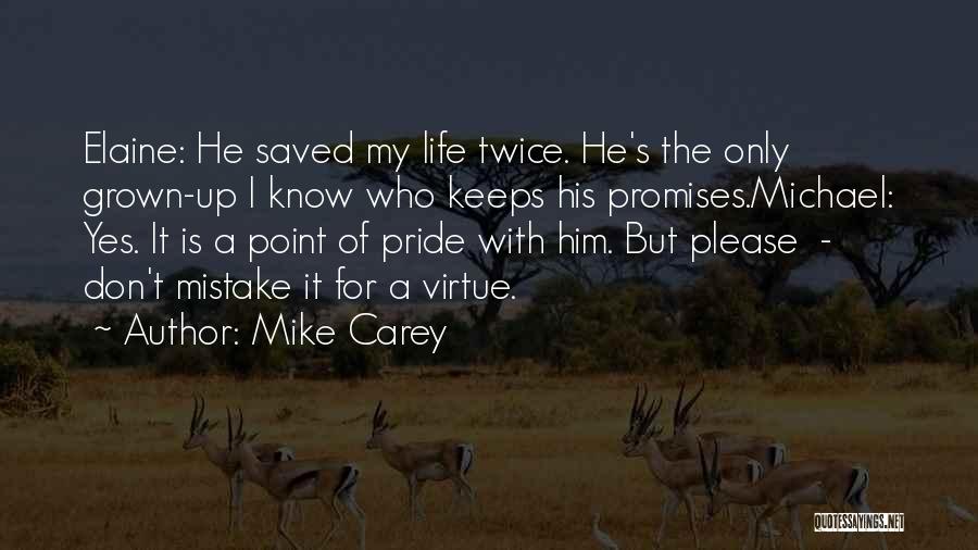 Yes Please Quotes By Mike Carey
