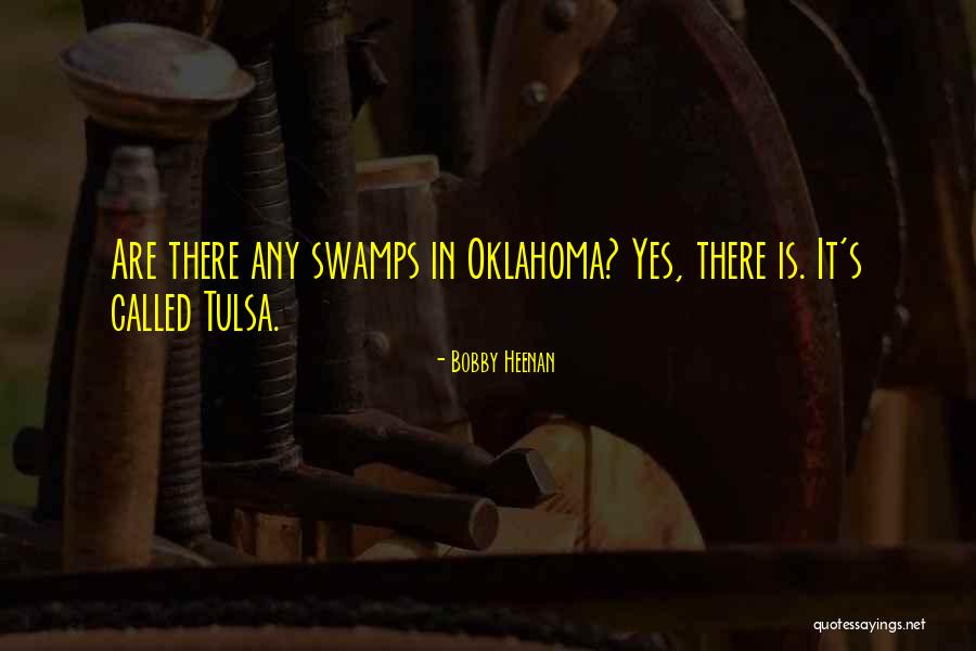 Yes Quotes By Bobby Heenan Yes Quotes By Bobby Heenan