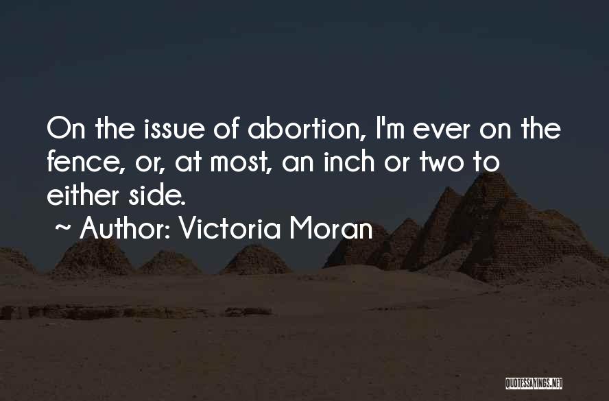 Yes To Abortion Quotes By Victoria Moran