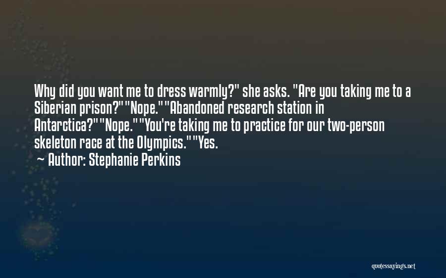 Yes To The Dress Quotes By Stephanie Perkins