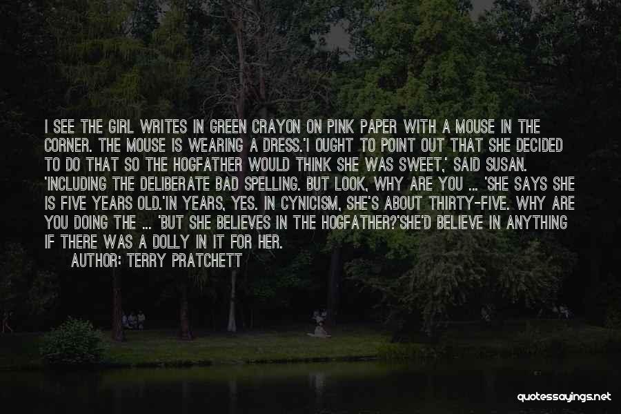 Yes To The Dress Quotes By Terry Pratchett