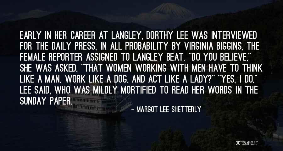 Yes Virginia Quotes By Margot Lee Shetterly Yes Virginia Quotes By Margot Lee Shetterly