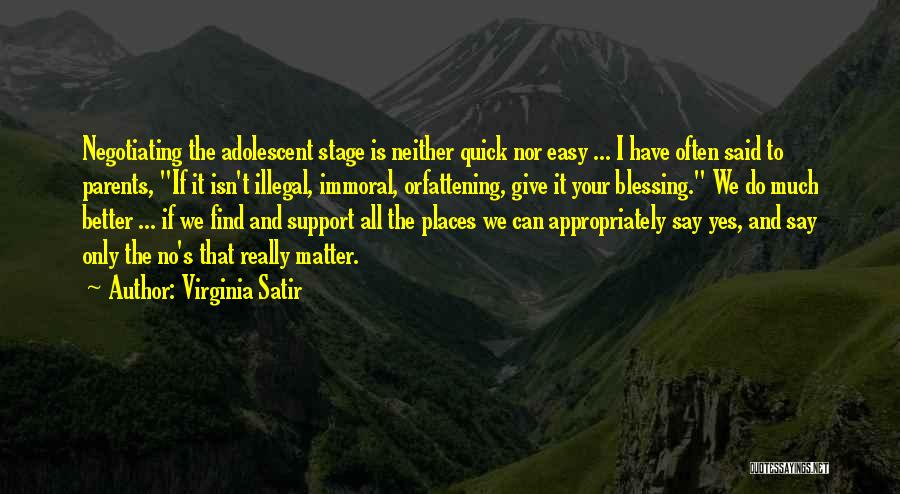 Yes Virginia Quotes By Virginia Satir