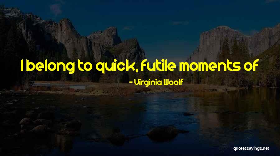Yes Virginia Quotes By Virginia Woolf Yes Virginia Quotes By Virginia Woolf