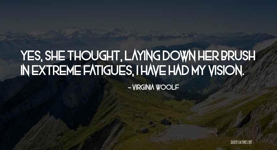 Yes Virginia Quotes By Virginia Woolf Yes Virginia Quotes By Virginia Woolf