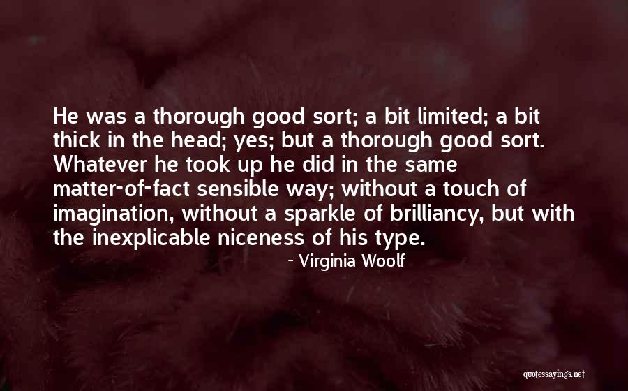 Yes Virginia Quotes By Virginia Woolf Yes Virginia Quotes By Virginia Woolf