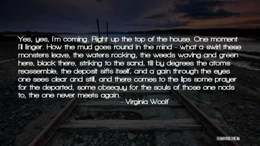 Yes Virginia Quotes By Virginia Woolf Yes Virginia Quotes By Virginia Woolf