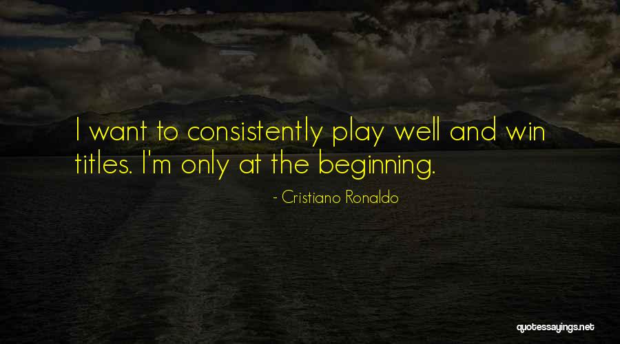Yesaya 43 Quotes By Cristiano Ronaldo